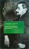 James Joyce - Portret al artistului la tinerete