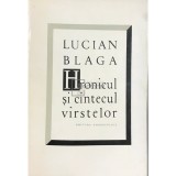 Lucian Blaga - Hronicul si cantecul varstelor (Editia: 1965)