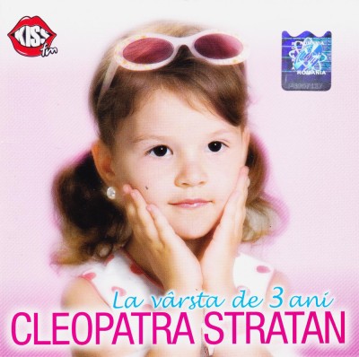 CD Pop: Cleopatra Stratan - La varsta de 3 ani ( in jewelbox; include video ) foto