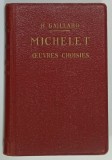 JULES MICHELET , OEUVRES CHOISIES par HENRI GAILLARD , 1934