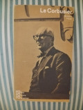 Norbert Huse Le Corbusier, ed. princeps, Alta editura