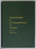 SIMBOLIZARI SI CORESPONDENTE DE OTELURI , VOLUMUL III de RADU SLATINEANU , 1978