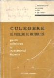 Culegere de probleme de matematica pentru admiterea in invatamantul superior - Adrian Corduneanu