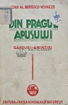 Din pragul apusului. Ganduri, amintiri (1940) - 1935 - Ioan Alexandru Bratescu Voinesti (F232) foto