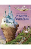 Cele mai frumoase povesti de H.C. Andersen, Hans Christian Andersen