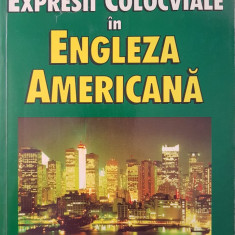 Essential English EXPRESII COLOCVIALE IN ENGLEZA AMERICANA - Spears