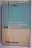 Introducere in psihologia medicala &ndash; G. Ionescu - Carte de psihologie medicala