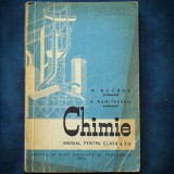 CHIMIE - MANUAL PENTRU CLASA A X-A - M. BUZNEA 1959