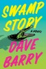 Swamp Story - Carte straina, Carti in engleza, Autor Dave Barry