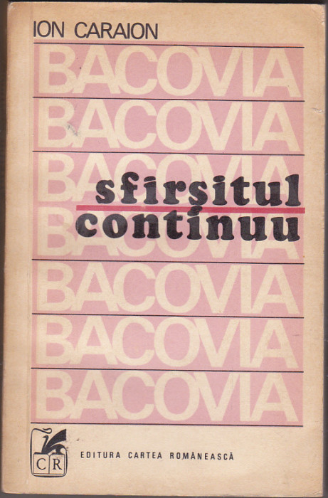 bnk ant Ion Caraion - Bacovia - Sfarsitul continuu