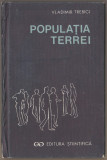 Vladimir Trebici - Populatia Terrei