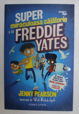 SUPER MIRACULOASA CALATORIE A LUI FREDDIE YATES , 2020 foto