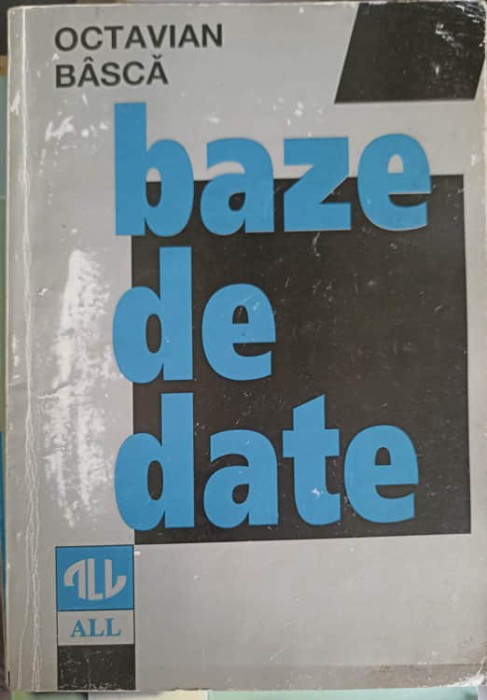 BAZE DE DATE-OCTAVIAN BASCA-217832