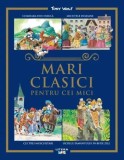 Cumpara ieftin Mari clasici pentru cei mici - Paperback brosat - Tony Wolf - Litera mică