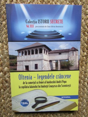 Oltenia - legendele crancene - Dan-Silviu Boerescu foto