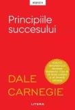Dale Carnegie - Principiile succesului