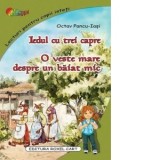 Iedul cu trei capre. O veste mare despre un baiat mic - Octav Pancu Iasi