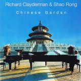 CD pian: Richard Clayderman &amp; Shao Rong - Chinese Garden ( original - vezi descriere )