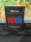 AMOS News, Șaptezile 2013, Fundația alegRO, București 2014, 192