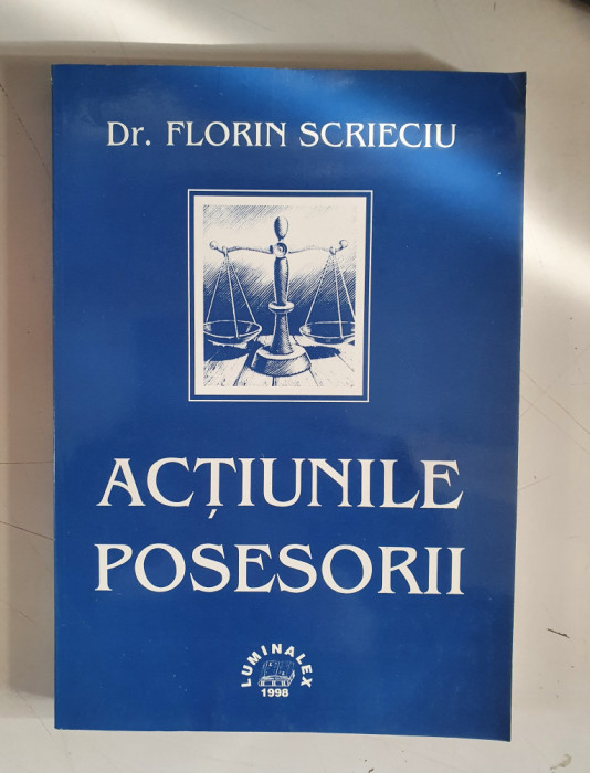 Florin Scrieciu - Actiunile posesorii