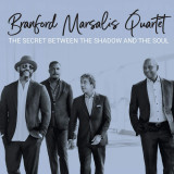 The Secret Between The Shadow And The Soul | Branford Marsalis Quartet, Jazz, Sony Classical