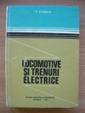 N. CONDACSE - LOCOMOTIVE SI TRENURI ELECTRICE - 1980