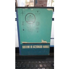 Sisteme de actionari navale (manual pentru licee industriale cu profil de marina) - St.Popescu