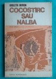 Violeta Miron &ndash; Cocostarc sau nalba