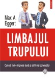 Limbajul trupului | Max A. Eggert