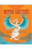 Mituri Grecesti - Zeii si Eroii din Grecia Antica, DPH