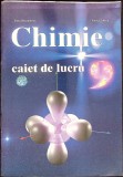 CHIMIE - CAIET DE LUCRU, CLASA A IX-A-ELENA ALEXANDRESCU, VIORICA ZAHARIA-354289