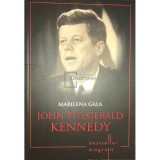 Marilena Gala - John Fitzgerald Kennedy (Editia: 2017)
