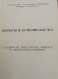 GEOMETRIE SI TRIGONOMETRIE CULEGERE DE TESTE