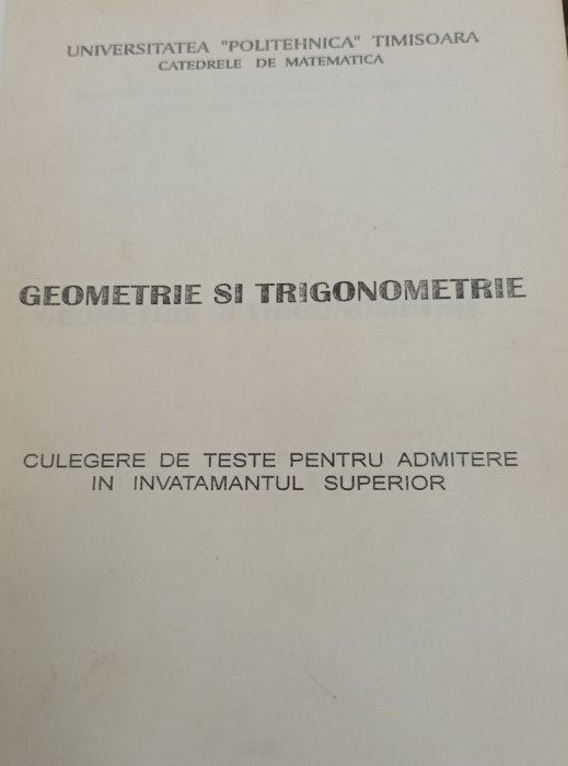 GEOMETRIE SI TRIGONOMETRIE CULEGERE DE TESTE