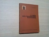 L`UNION DES PRINCIPAUTES ROUMAINES - Dan Berindei (autograf) - 1977, 226 p., Alta editura