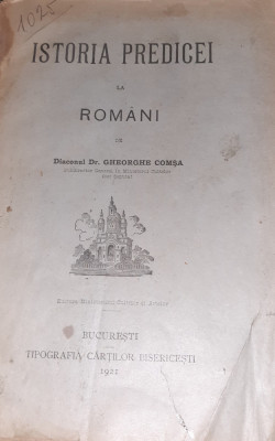 ISTORIA PREDICEI LA ROMANI GH.COMSA 1921 foto