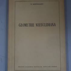 N. Mihaileanu - Geometrie neeuclidiana
