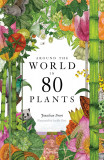 Around the World in 80 Plants | Jonathan Drori, Laurence King Publishing