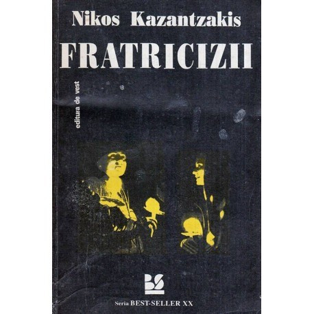 Nikos Kazantzakis - Fratricizii - 118097