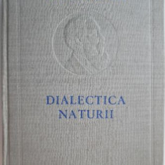 Dialectica naturii – Friedrich Engels