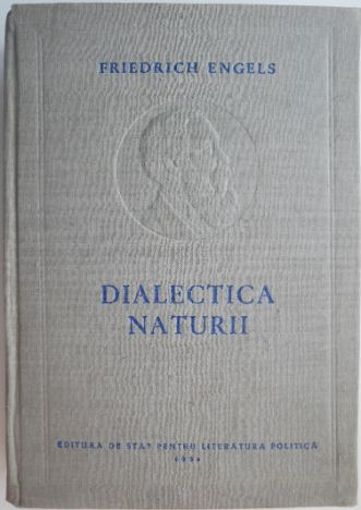 Dialectica naturii &ndash; Friedrich Engels