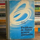Probleme de Fizică pentru Gimnaziu - Mihail Sandu, Emanuel Nichita