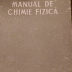 Manual de chimie fizica I. Fedulov, V. Kireev 1954