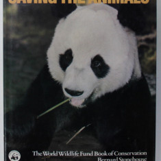 SAVING THE ANIMALS , introduction by SIR PETER SCOTT , 1981