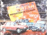 Dacia: Instructiuni de Folosire, Colectiv, Polirom 1990, Romana, 64 pg, Carte Tehnica Auto, Ghid Utilizare, Manual Dacia