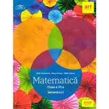 Stefan Smarandoiu, Marius Perianu, Catalin Stanica - Matematica. Clasa a VI-a. Semestrul I+II - 136364