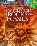 Children&#039;s Encyclopedia of Rocks and Fossils | Claudia Martin , Chris Jarvis