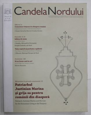 CANDELA NORDULUI , REVISTA DE SPIRITUALITATE SI CULTURA EDITATA DE EPISCOPIA ORTODOXA ROMANA A EUROPEI DE NORD , NR. 9 - 10 , ANII 2016 -2017 foto