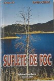 Suflete de foc - Pavel Corut - Carte