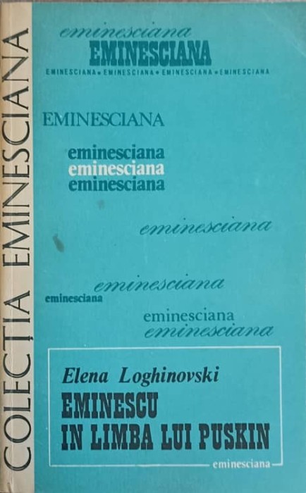 EMINESCU IN LIMBA LUI PUSKIN-ELENA LOGHINOVSKI-243113